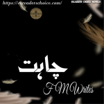 Chahat by F M Writes Complete novel download pdf