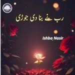 Rab ne bana di jodi by Ishba Nasir Complete novel download pdf