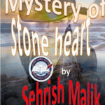 Mystery of stone heart by Sehrish Khan Malik Complete