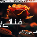 Fana e hijar novel by Ain Writes Complete Novel