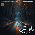 Rah e taqdeer by Aleena Khan Complete Novel